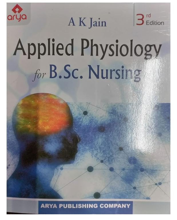 Applied Physiology For B.Sc . Nursing 3ed